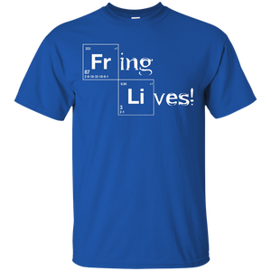 FRING LIVES! T-Shirt