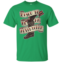 Load image into Gallery viewer, I Used To Be An Adventurer T-Shirt