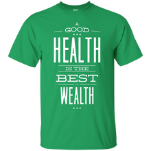 Load image into Gallery viewer, Good Health T-Shirt - teeshirtperfect.com