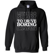 Load image into Gallery viewer, Life&#39;s Too Short to Drive Boring Cars T-Shirt