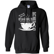 Load image into Gallery viewer, Keep Calm And Drink Coffee T-Shirt