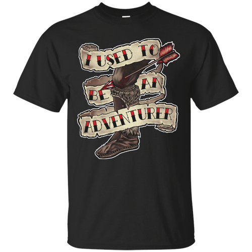 I Used To Be An Adventurer T-Shirt