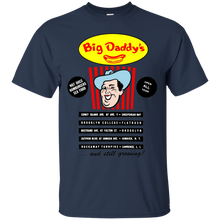 Load image into Gallery viewer, Big Daddy&#39;s T-Shirt
