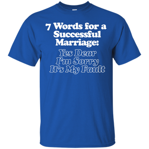7 Words for a Successful Marriage T-Shirt