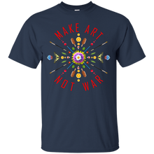 Load image into Gallery viewer, Make art Not war T-Shirt