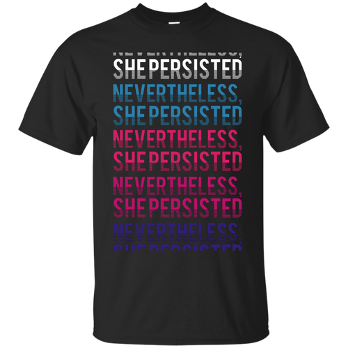 nevertheless, she persisted - long T-Shirt