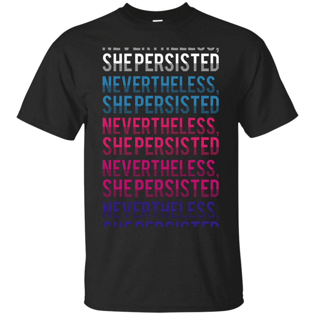 nevertheless, she persisted - long T-Shirt