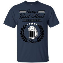 Load image into Gallery viewer, Today's good mood, is sponsored by BEER T-Shirt - teeshirtperfect.com