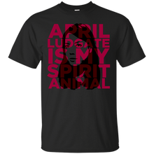 Load image into Gallery viewer, April Ludgate Is My Spirit Animal T-Shirt