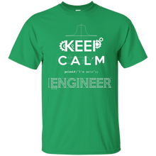 Load image into Gallery viewer, Keep Calm, I&#39;m an Engineer T-Shirt