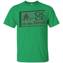 Load image into Gallery viewer, Go to church or the devil will get you. T-Shirt - teeshirtperfect.com