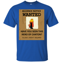 Load image into Gallery viewer, Have you Seen this Hero of Canton? T-Shirt